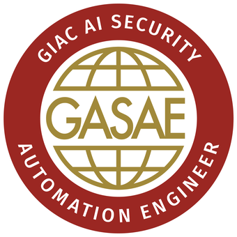 GIAC AI Security Automation Engineer (GASAE) badge